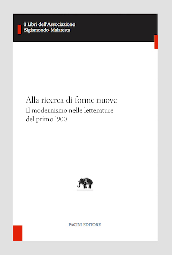 Copertina - Alla ricerca di forme nuove. Il modernismo nelle letterature del primo ’900